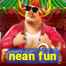 nean fun